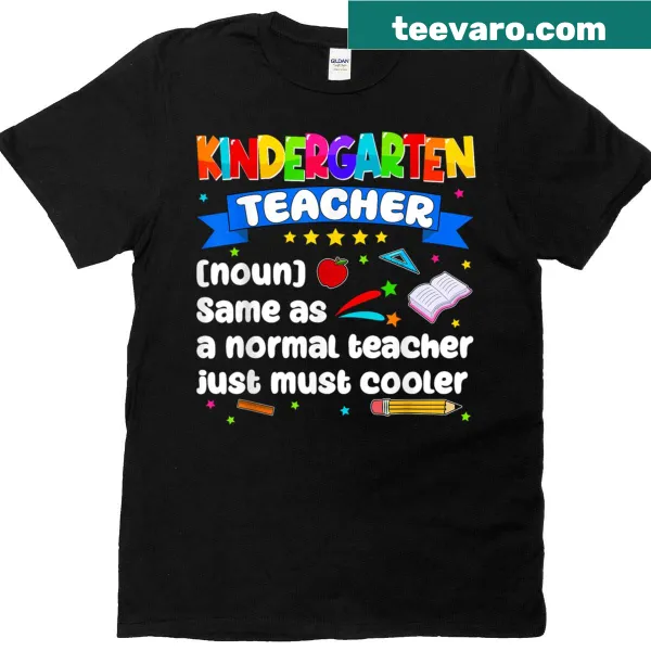 T-shirt for kindergarten teachers celebrating first day of school