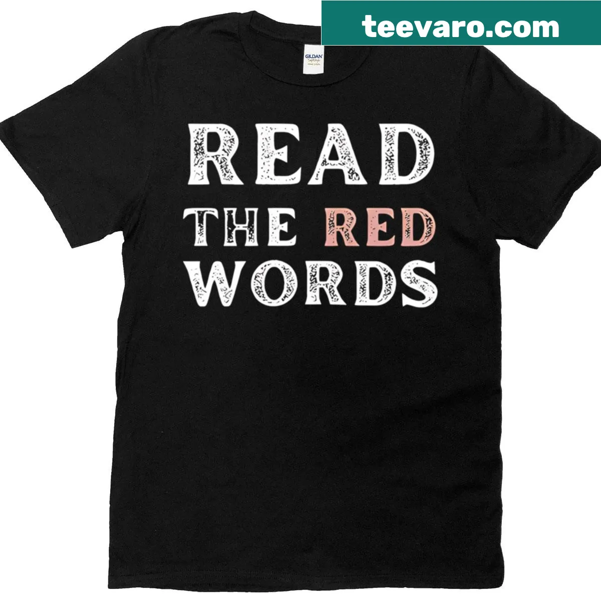 Text graphic that says 'Read The Red Words' on t-shirt — on a men's t-shirt