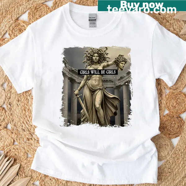 Vintage feminist t-shirt with Medusa graphic and 'Girls Will Be Girls' text
