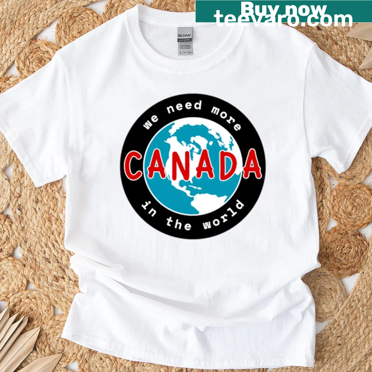Text design We Need More Canada on a T-shirt — on a men's t-shirt
