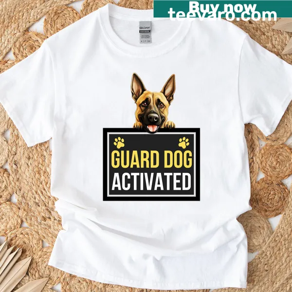 T-shirt with illustration of a Belgian Malamute and the text 'Guard Dog Activated'