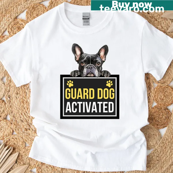 Illustrative T-shirt of a French Bulldog as a guard dog