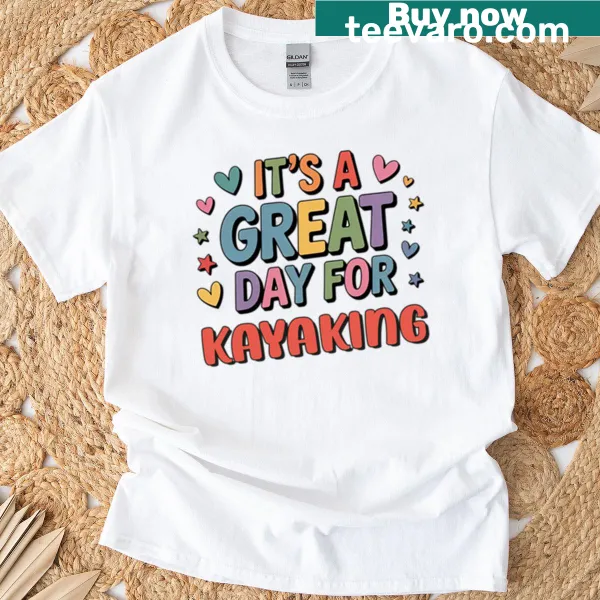 Funny kayaking t-shirt with witty saying for kayaking lovers