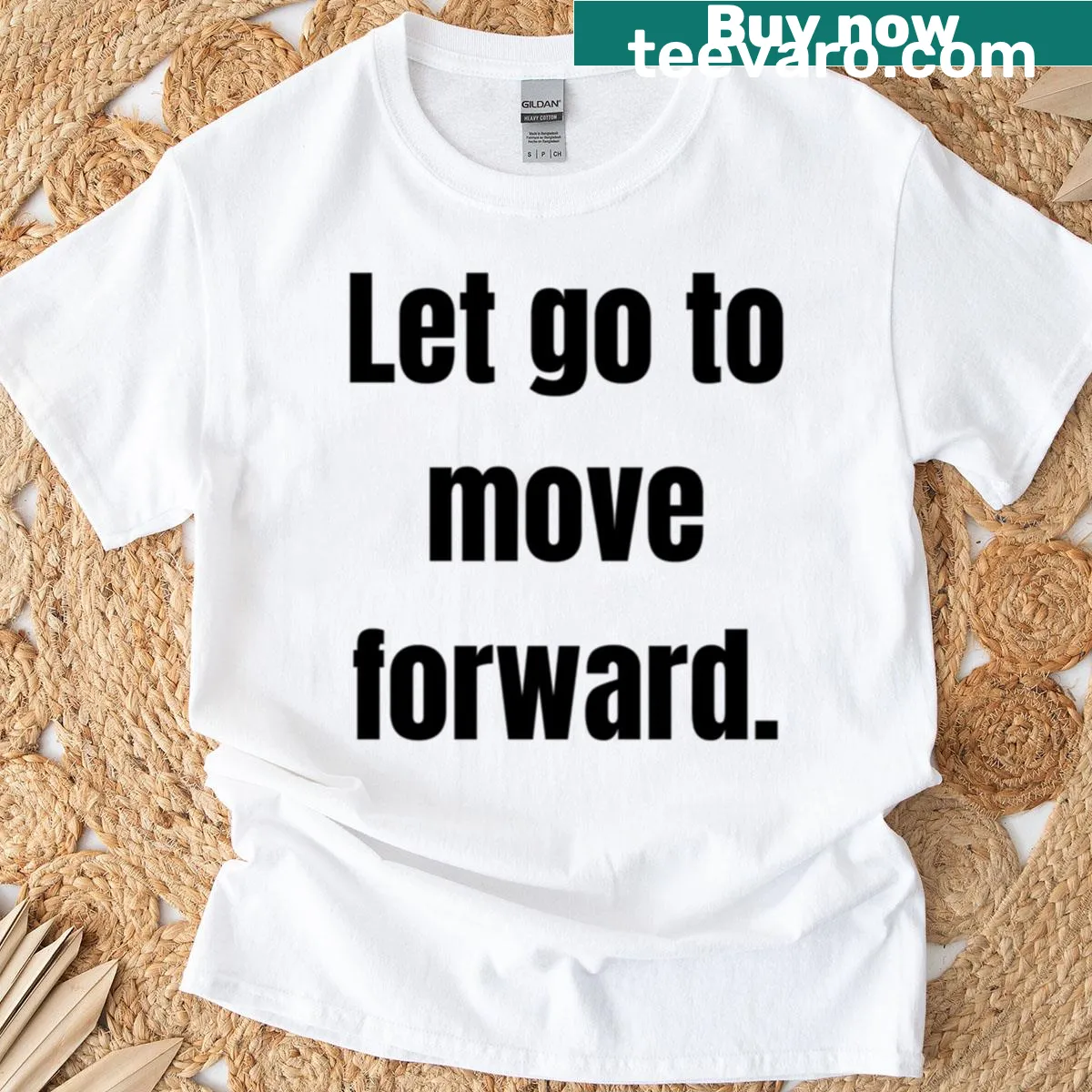 Inspirational T-shirt with the phrase 'Let Go To Move Forward' in bold typography. — on a men's t-shirt