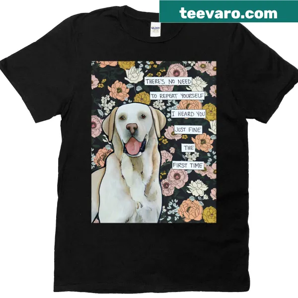 Hand-lettered T-shirt featuring a Yellow Labrador Retriever and a playful phrase