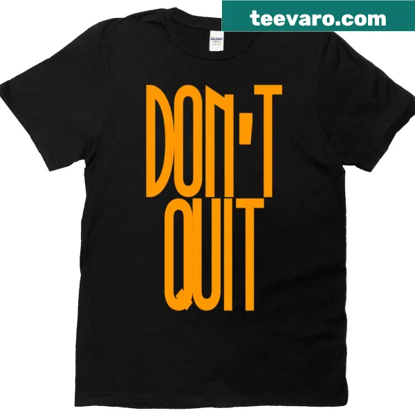 Inspirational motivational quotes typography T-shirt for daily wear