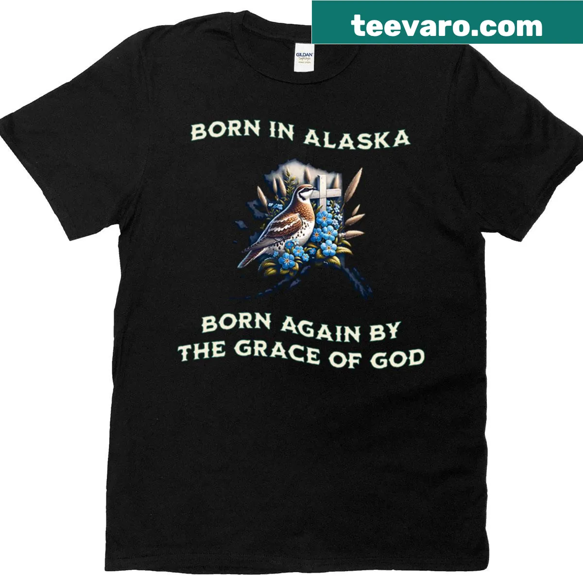 T-shirt with the phrase 'Born In Alaska Born Again By The Grace Of God' — on a men's t-shirt
