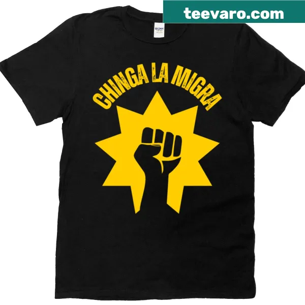 Anti-Trump T-shirt featuring the phrase 'Chinga La Migra'