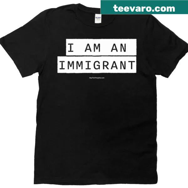 Proud immigrant t-shirt with bold text