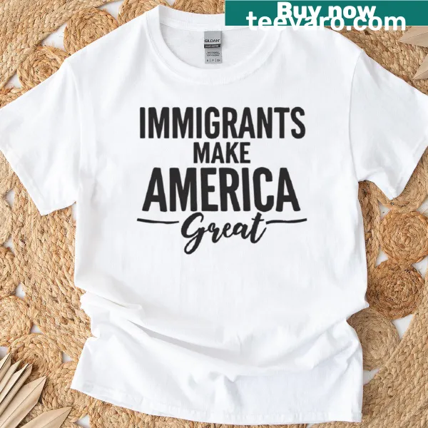 T-shirt with pro-immigration message