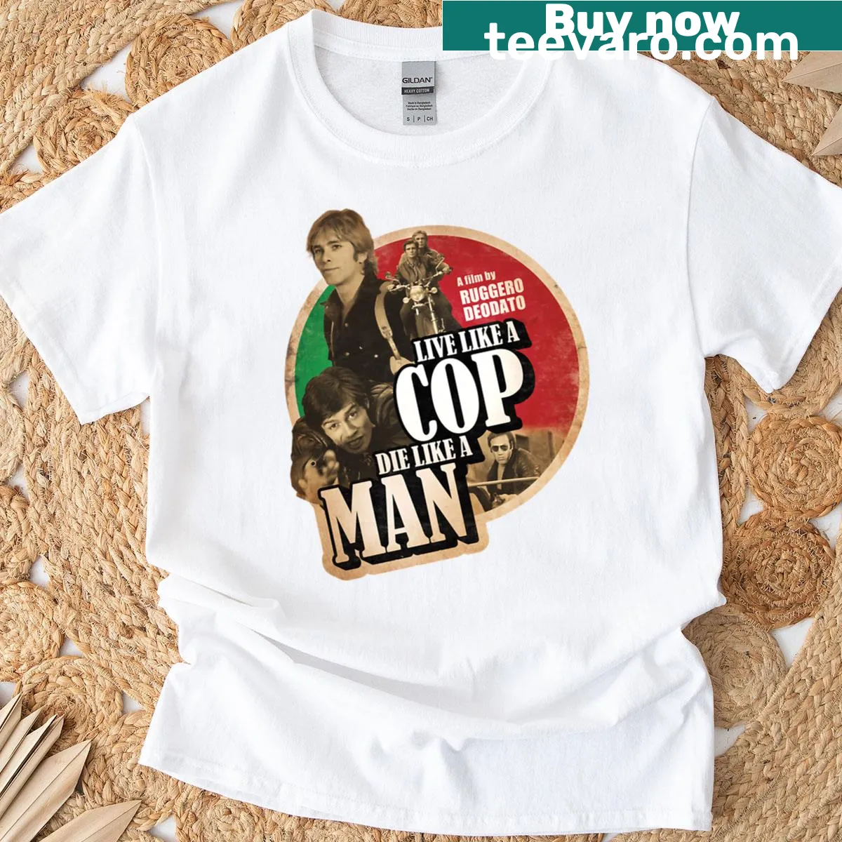 Bold T-shirt with text 'Live Like A Cop Die Like A Man 1976' — on a men's t-shirt