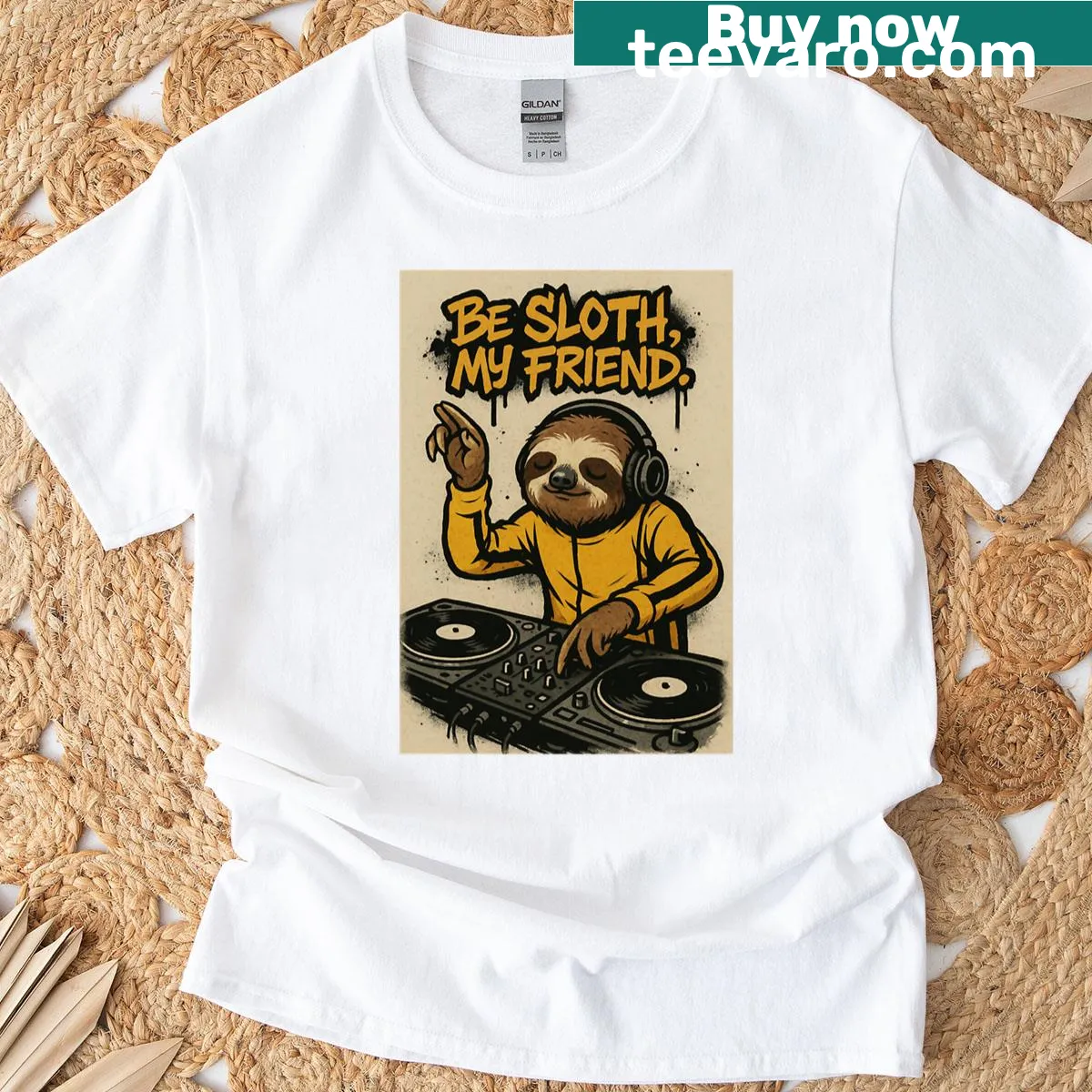 T-shirt with graffiti-style text 'Be Sloth My Friend' — on a men's t-shirt