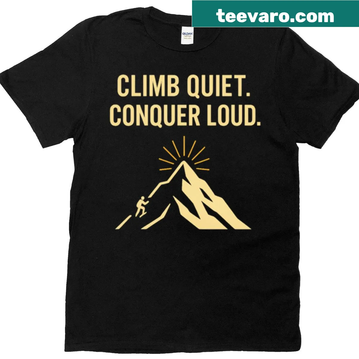 Inspirational t-shirt with 'Climb Quiet Conquer Loud' text — on a men's t-shirt