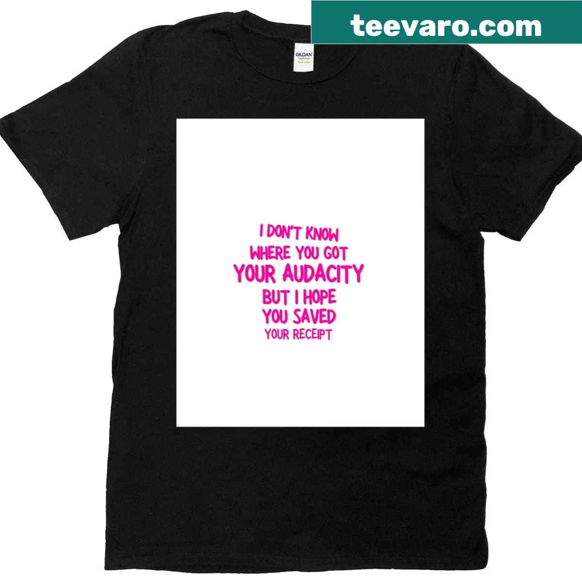 Graphic T-shirt with sarcastic text about audacity — on a men's t-shirt