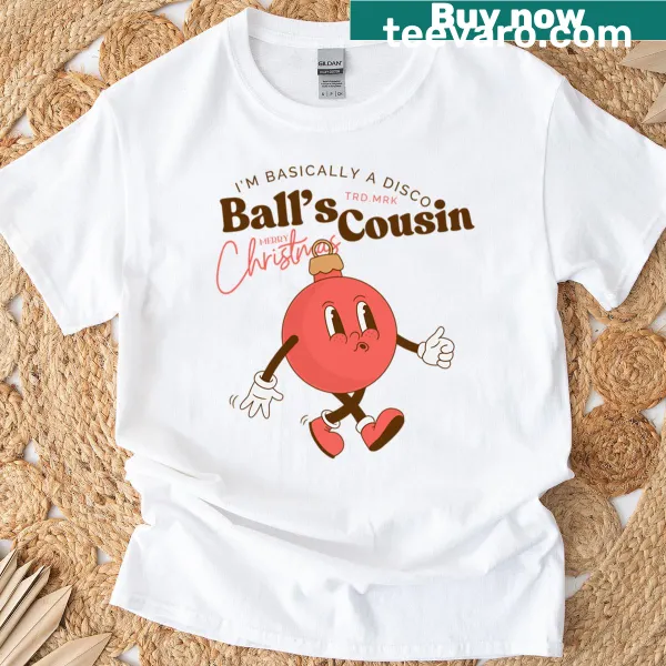 Playful T-shirt with a cartoon saying about being a disco ball's cousin