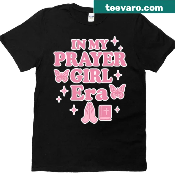 Stylish faith-based t-shirt with 'In My Prayer Girl Era' text