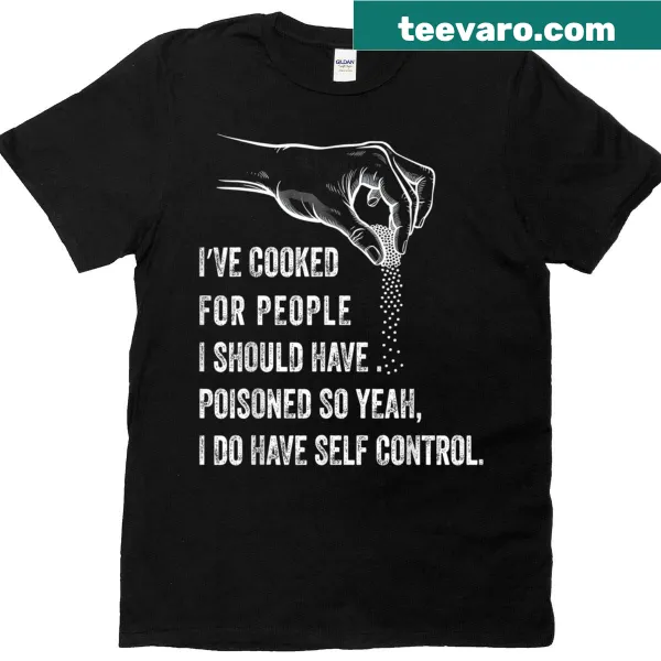 T-shirt with a humorous cooking saying