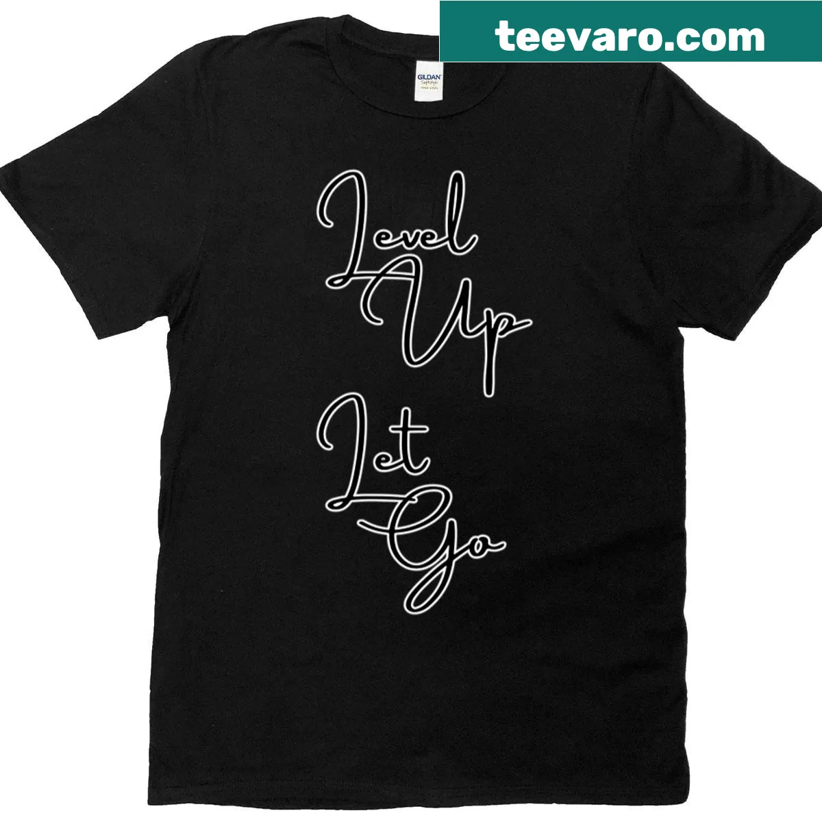 Inspirational t-shirt with Level Up Let Go message — on a men's t-shirt
