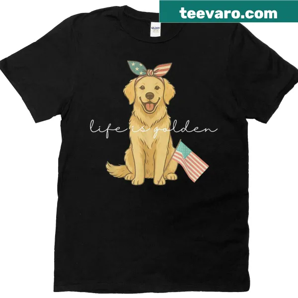 4th of July t-shirt with 'Life Is Golden' and US flag design