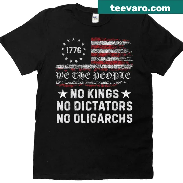 Funny t-shirt with 'No Kings No Dictators No Oligarchs In America' text