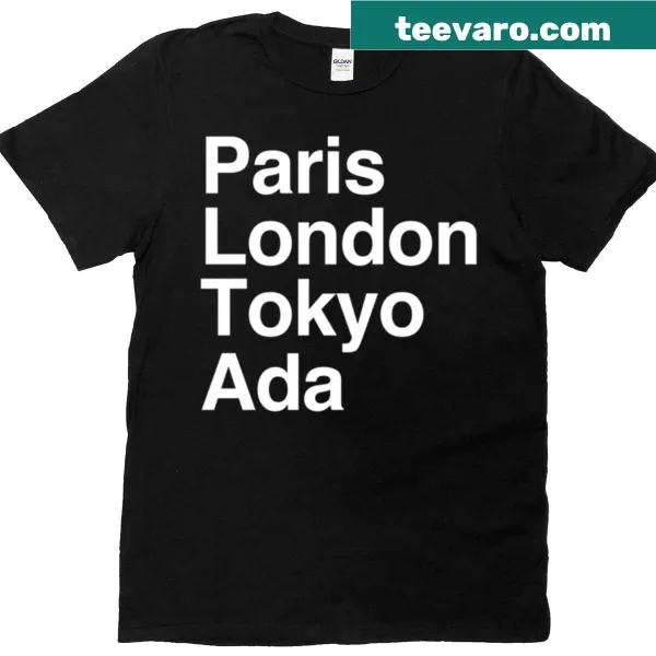 T-shirt with city names Paris, London, Tokyo, and Ada in a stylish font.