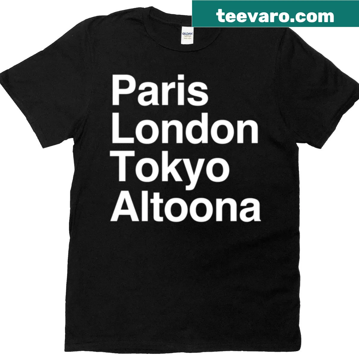 Travel-themed shirt featuring Paris, London, Tokyo, and Altoona in bold text — on a men's t-shirt