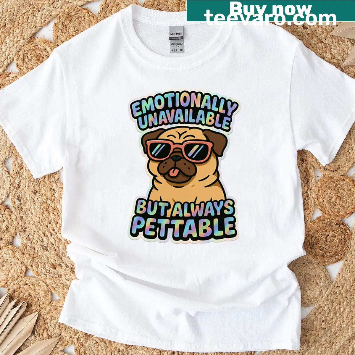 Oversized t-shirt with the phrase Pugticularly Unavailable in playful font — on a men's t-shirt