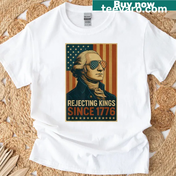 T-shirt featuring USA flag and text rejecting kings since 1776