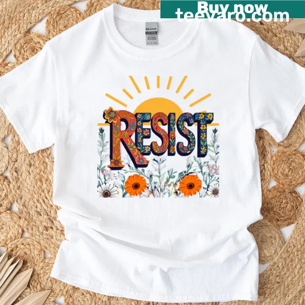 Inspirational Resist All Adversities T-shirt with bold typography