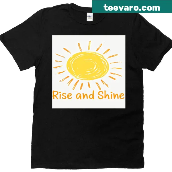 Oversized T-shirt with the phrase 'Rise And Shine'