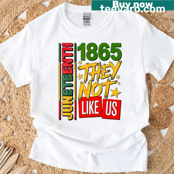 T-shirt featuring bold text about Juneteenth and the year 1865