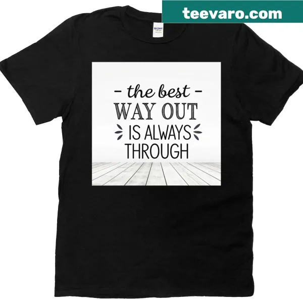 Minimalist 'Way Out' text design on a t-shirt