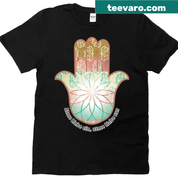 Shirt with the mantra 'Atme Liebe Ein Atme Liebe Aus' promoting peace and love