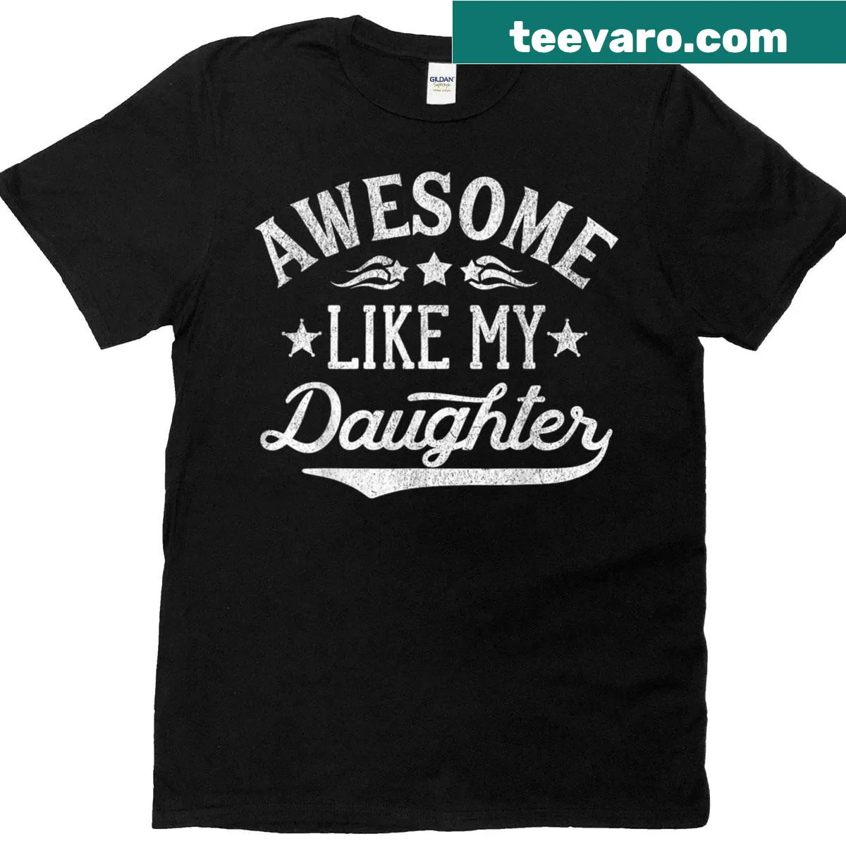 Funny T-shirt that says 'Awesome Like My Daughter' — on a men's t-shirt