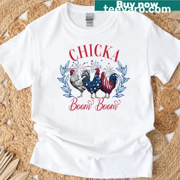 Patriotic chicken graphic with 'Chicka Boom Boom' text