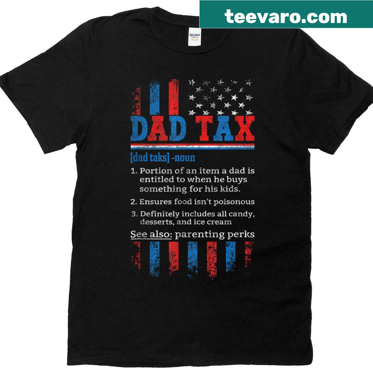 Funny Dad Tax definition with American flag graphic — on a men's t-shirt