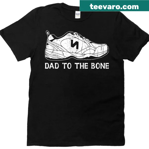 Humorous Dad To The Bone t-shirt for fathers.
