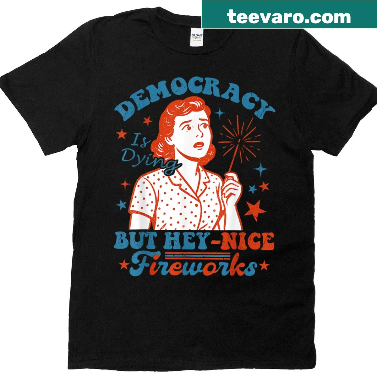 Sarcastic 4th of July T-shirt with text about democracy and fireworks — on a men's t-shirt