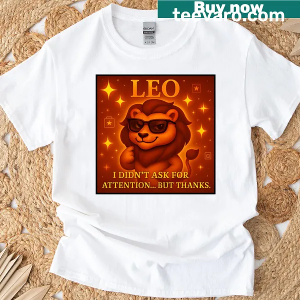 Cute t-shirt featuring a cat named Leo who loves attention.