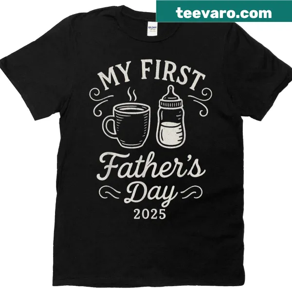 Funny My First Fathers Day 2025 T-shirt for new dads