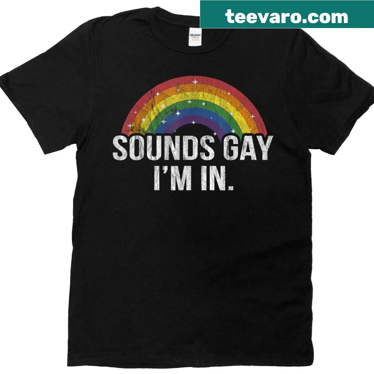 LGBT t-shirt with 'Sounds Gay I'm In' and rainbow flag design — on a men's t-shirt