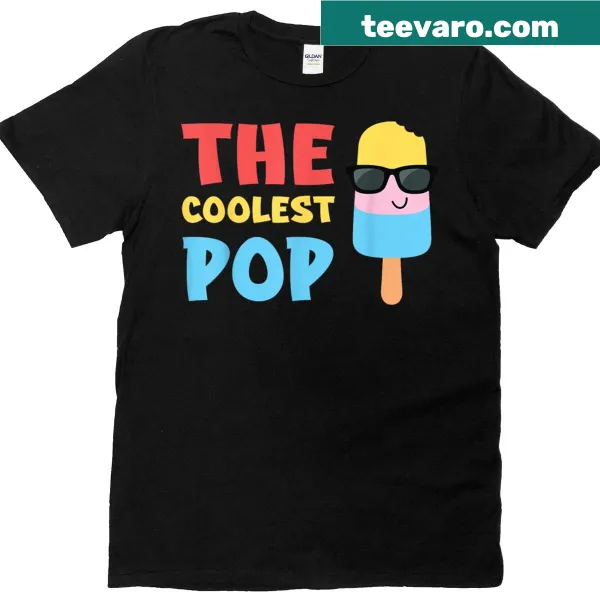 Funny T-shirt for dads and grandpas with 'The Coolest Pop Ever' text.