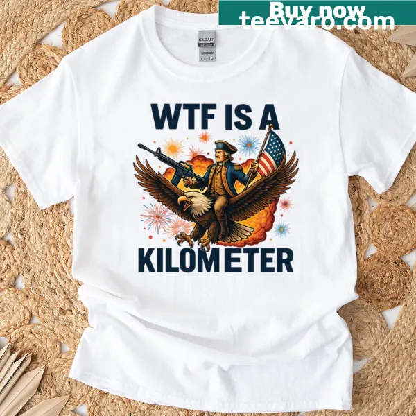 Funny phrase 'Wtf Is A Kilometer' T-shirt design