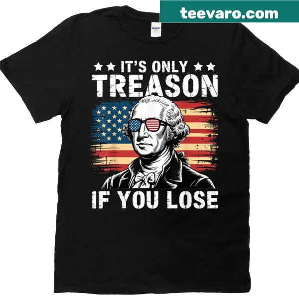 T-shirt featuring a humorous quote about George Washington