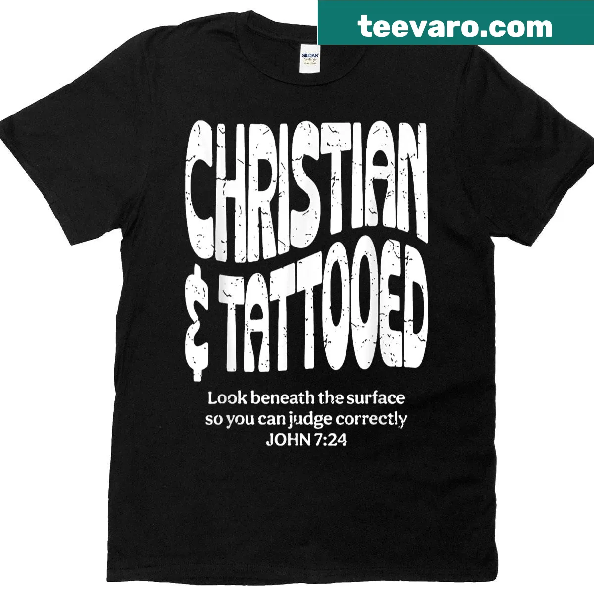 Bold Christian tattoo-themed text on a casual T-shirt. — on a men's t-shirt