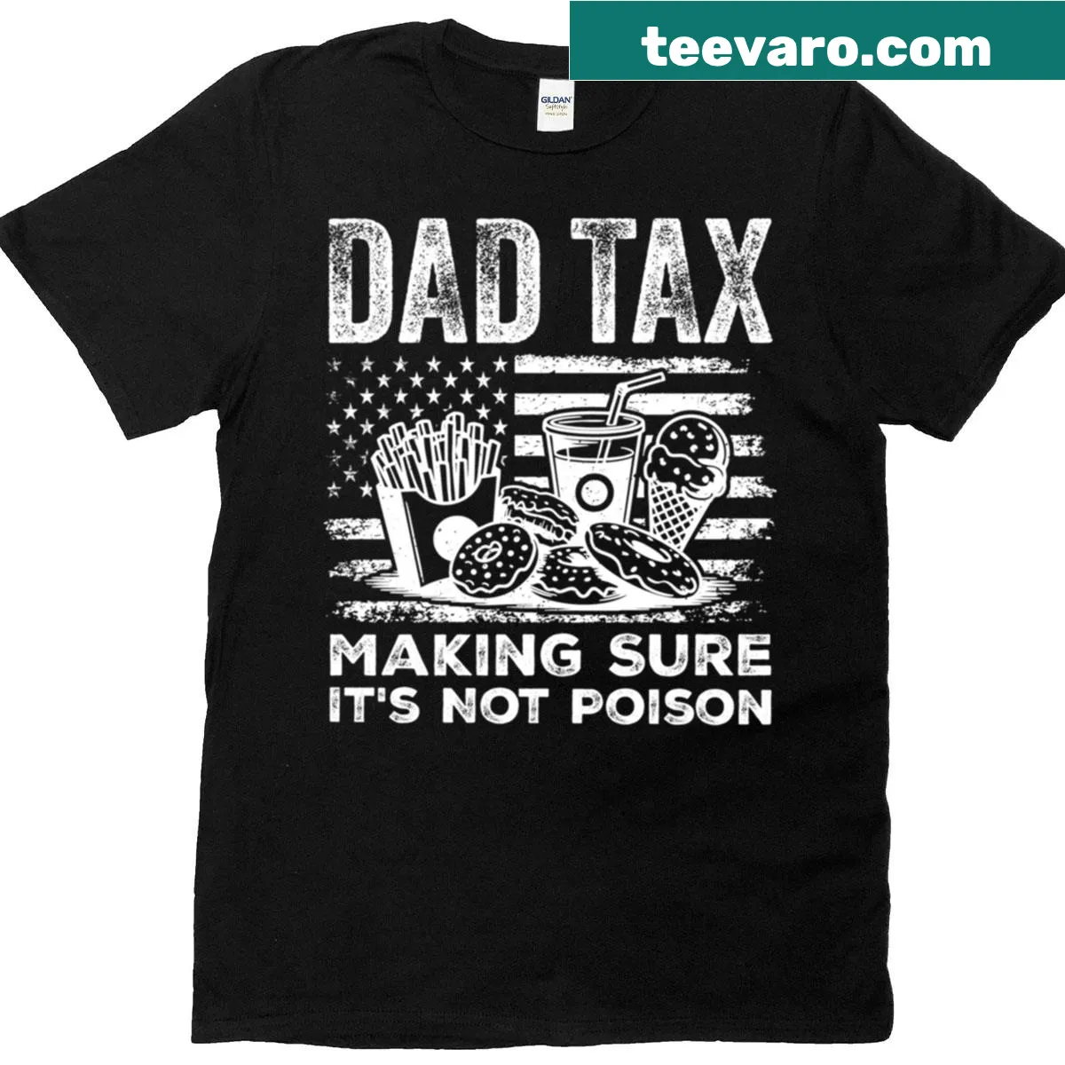 Funny patriotic Dad Tax T-shirt for Fourth of July — on a men's t-shirt