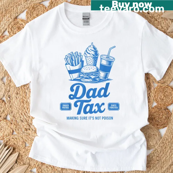 Vintage Dad Tax Father's Day t-shirt with playful saying