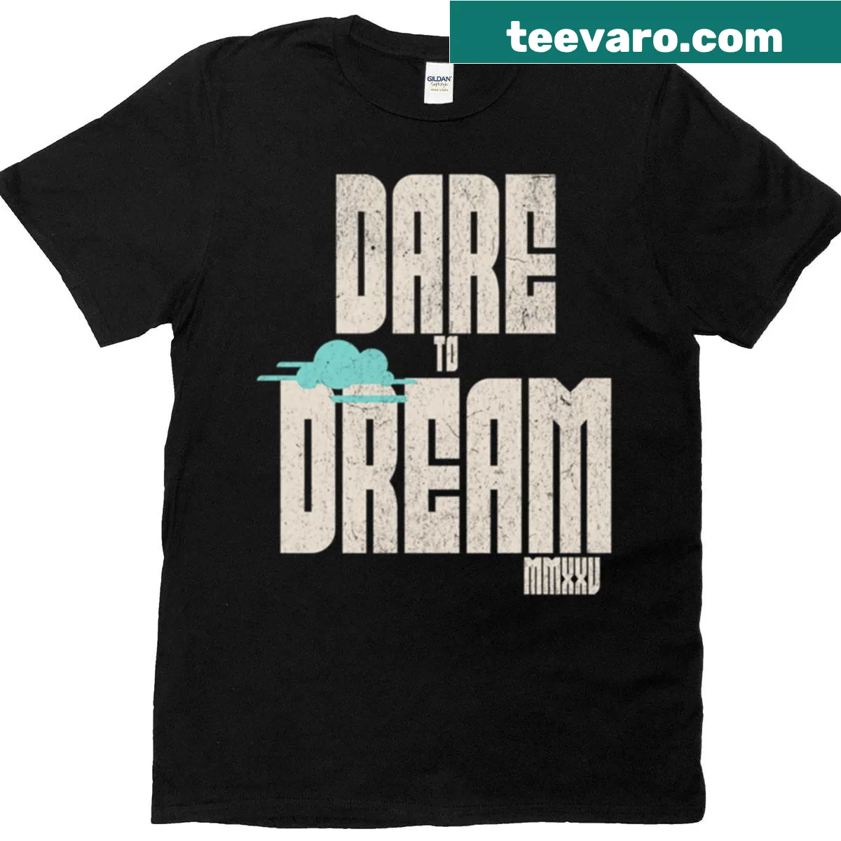 Inspiring t-shirt with the phrase 'Dare To Dream'. — on a men's t-shirt
