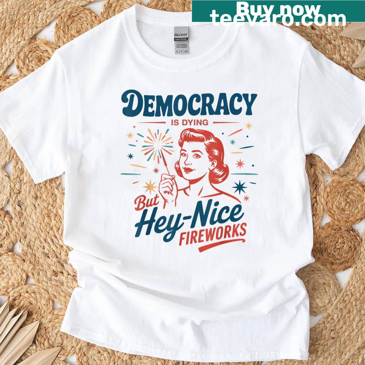 Patriotic shirt with the phrase 'Democracy is Dying But Hey Nice Fireworks' for women. — on a men's t-shirt