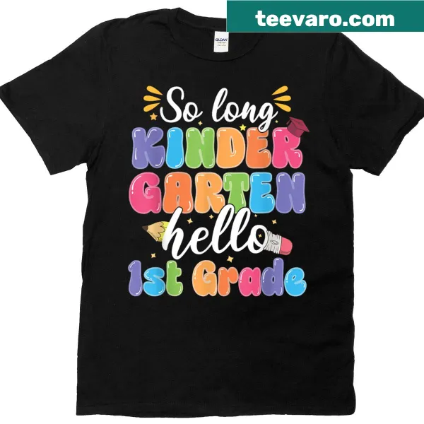 First day of school T-shirt celebrating transition from kindergarten to first grade